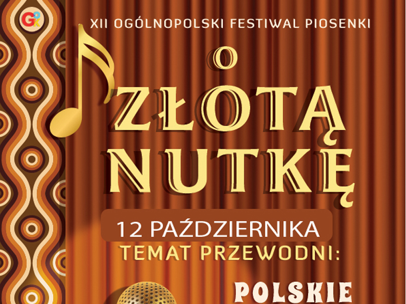 12. Ogólnopolski  Festiwal Piosenki "Złota Nutka" 